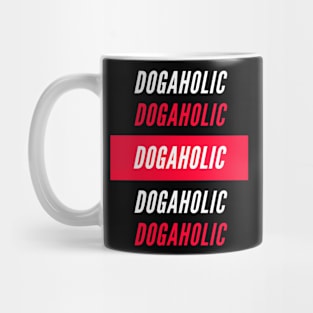 DOGAHOLIC Mug